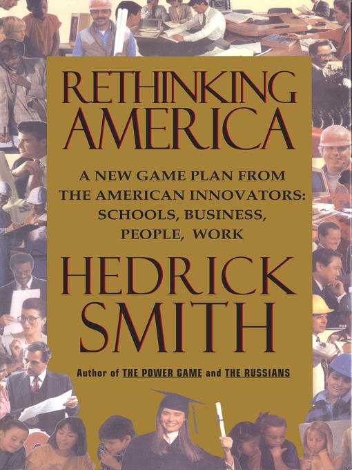Title details for Rethinking America by Hedrick Smith - Available